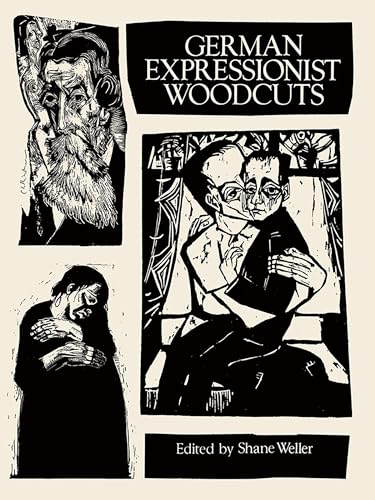 German Expressionist Woodcuts (Collections of Fine Art in Dover Books) von Dover Publications